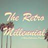 The Retro Millennial